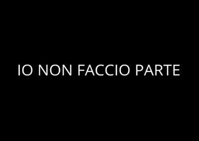 IO NON FACCIO PARTE